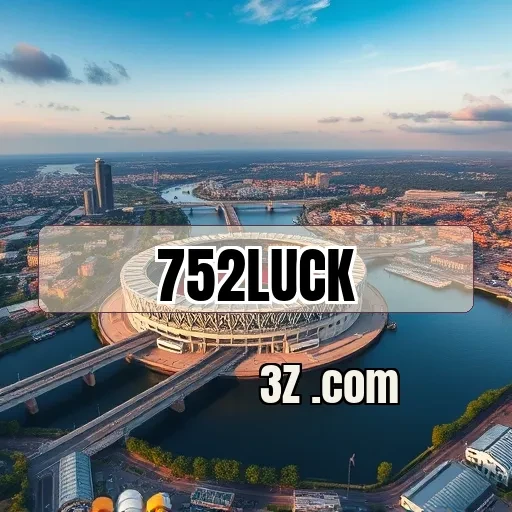 752luck Notícias